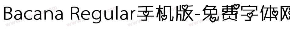 Bacana Regular手机版字体转换